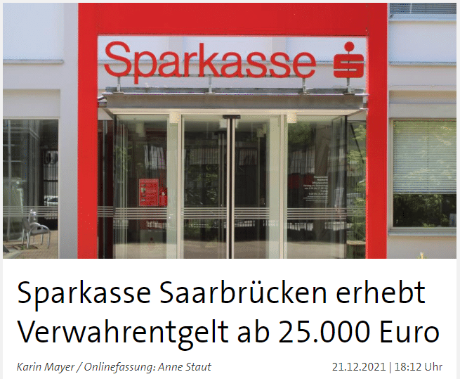 Sparkasse Saarbrücken erhebt Verwahrentgeld ab 25.000 € – Negativzinsen
